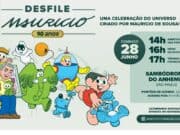 Sambódromo do Anhembi recebe desfile inédito em homenagem aos 90 anos de Mauricio de Sousa Sambódromo Anhembi Maurício Sousa
