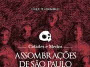 Sesc Santana recebe lançamento do livro Assombrações de São Paulo Sesc Santana livro Assombrações